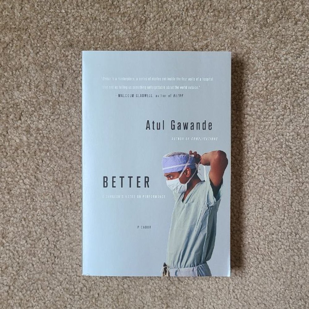 4/$20 Better: A Surgeon's Notes on Performance‎ by Atul Gawande - Paperback